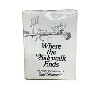 Where the Sidewalk Ends Book by Shel Silverstein - Hardback
